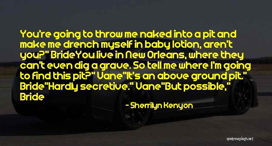 Funny And Witty Quotes By Sherrilyn Kenyon Funny And Witty Quotes By Sherrilyn Kenyon