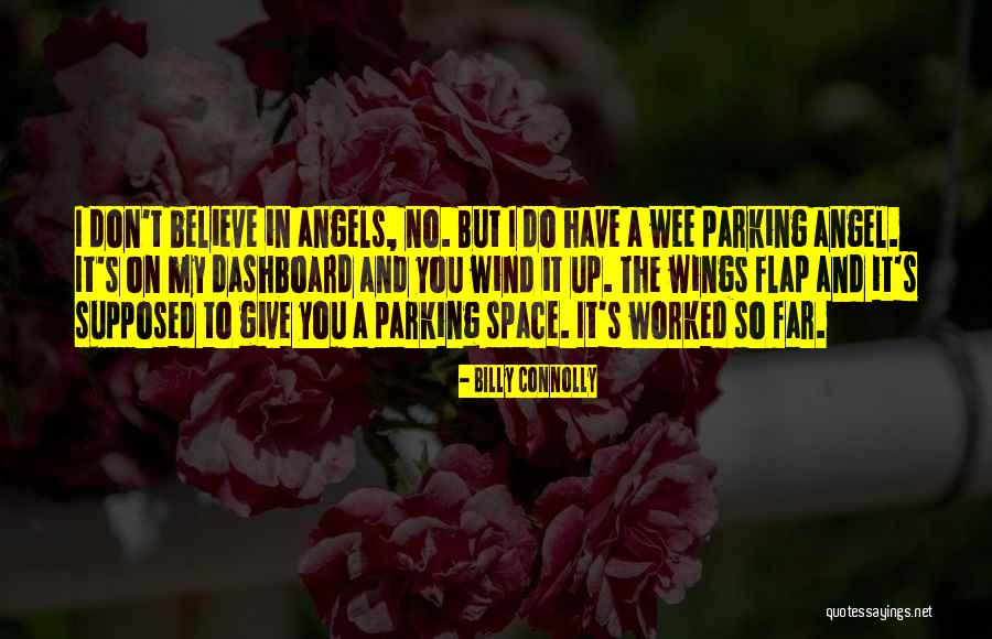 Funny Angel Quotes By Billy Connolly