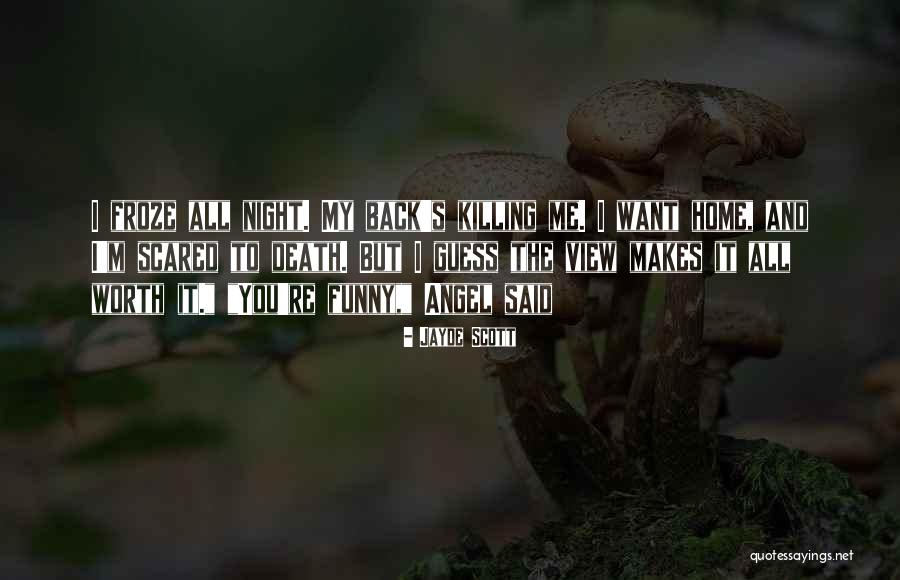 Funny Angel Quotes By Jayde Scott
