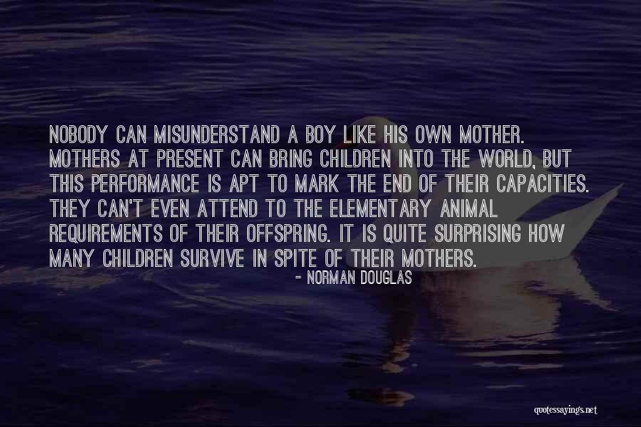 Funny Animal Quotes By Norman Douglas Funny Animal Quotes By Norman Douglas