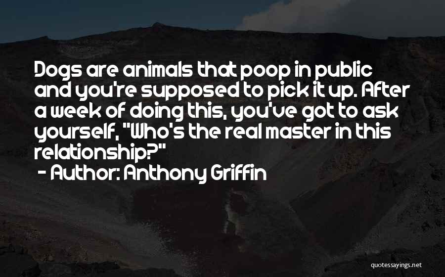 Funny Animals And Quotes By Anthony Griffin