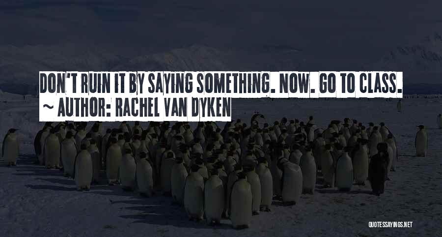 Funny Anti Hippie Quotes By Rachel Van Dyken