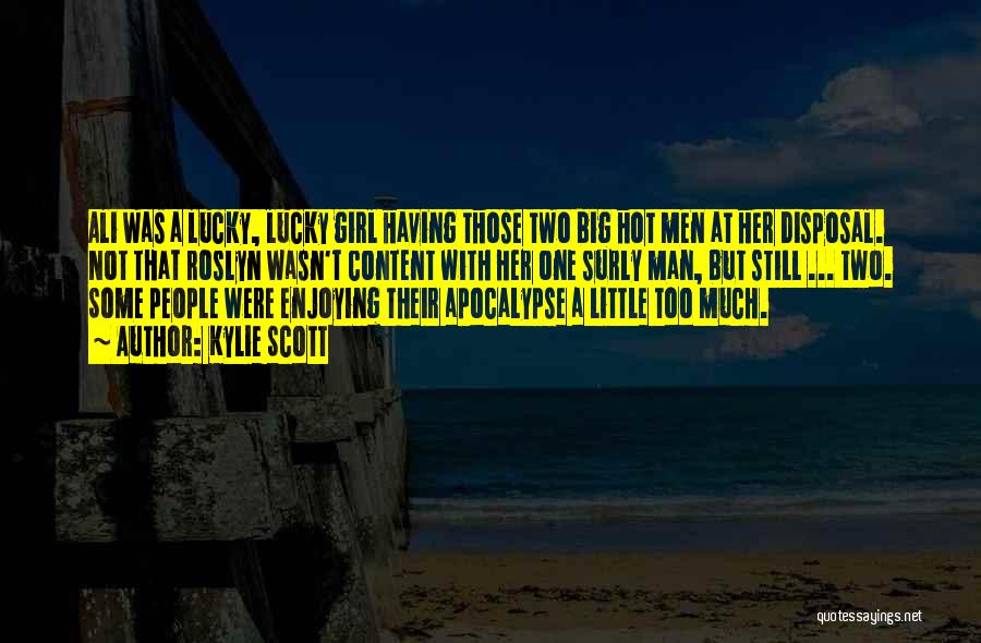 Funny Apocalypse Quotes By Kylie Scott
