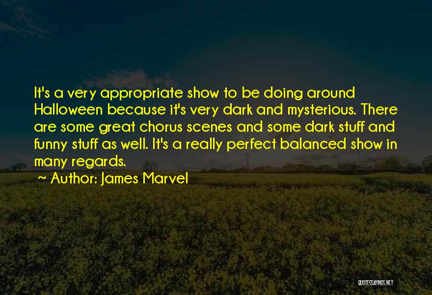 Funny Appropriate Quotes By James Marvel