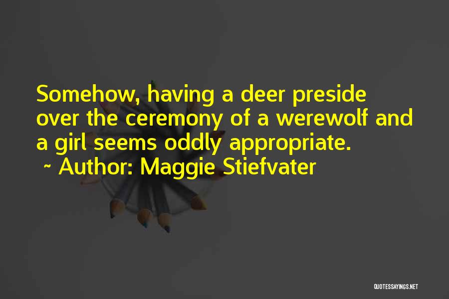 Funny Appropriate Quotes By Maggie Stiefvater