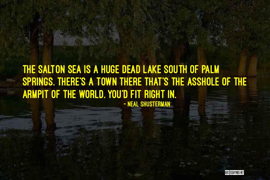Funny Armpit Quotes By Neal Shusterman