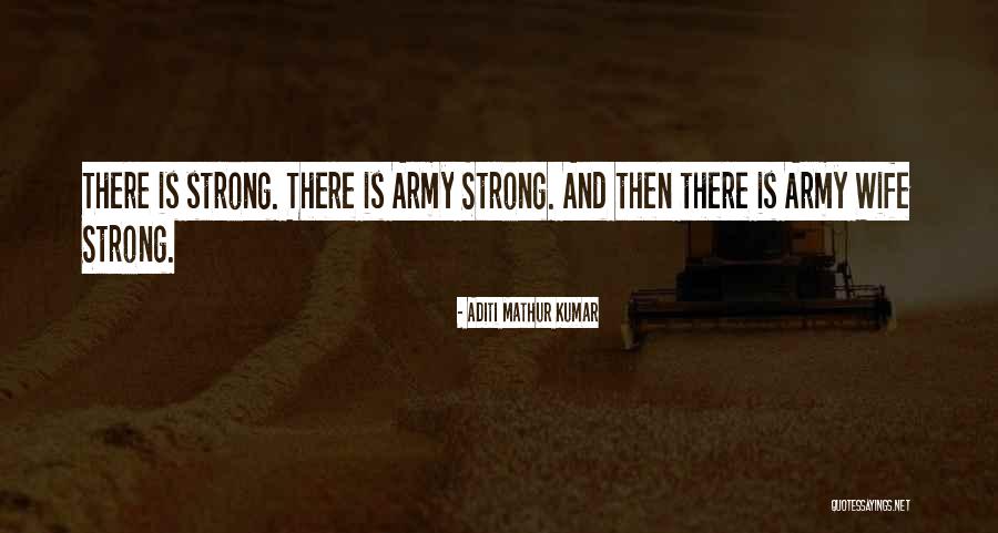 Funny Army Wife Quotes By Aditi Mathur Kumar Funny Army Wife Quotes By Aditi Mathur Kumar