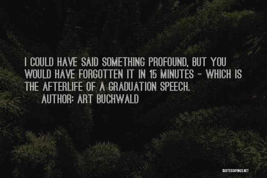 Funny Art Quotes By Art Buchwald