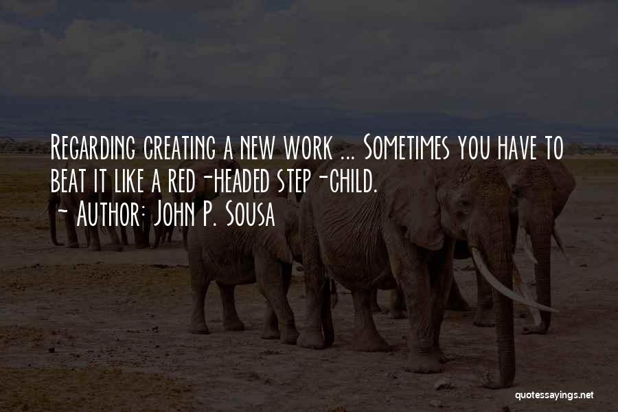 Funny Art Quotes By John P. Sousa