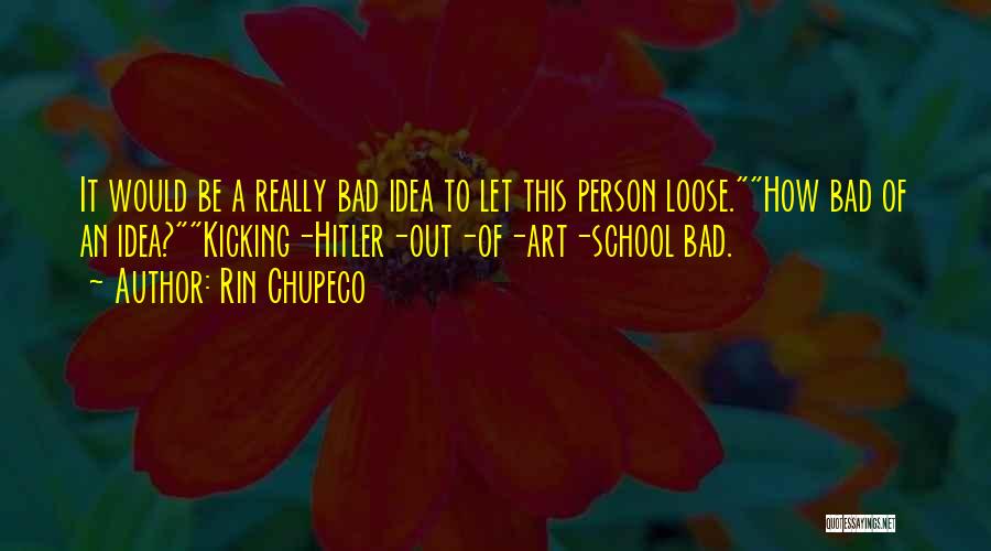 Funny Art Quotes By Rin Chupeco