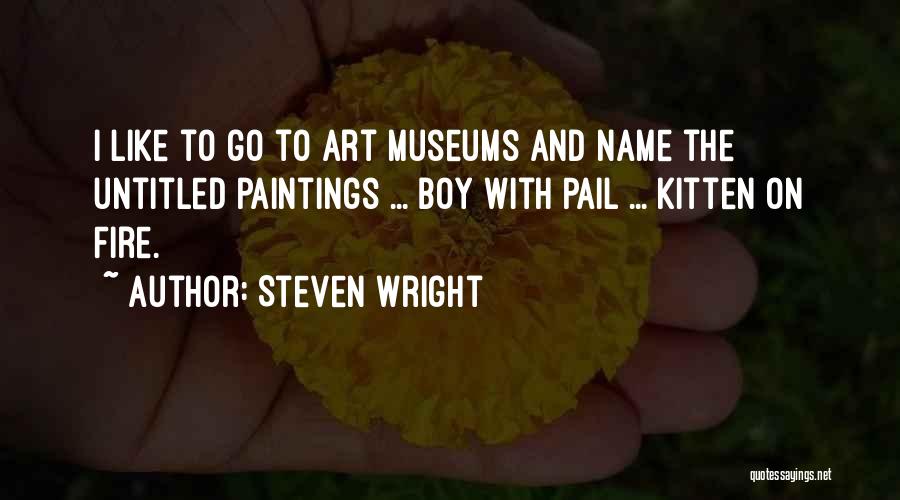 Funny Art Quotes By Steven Wright
