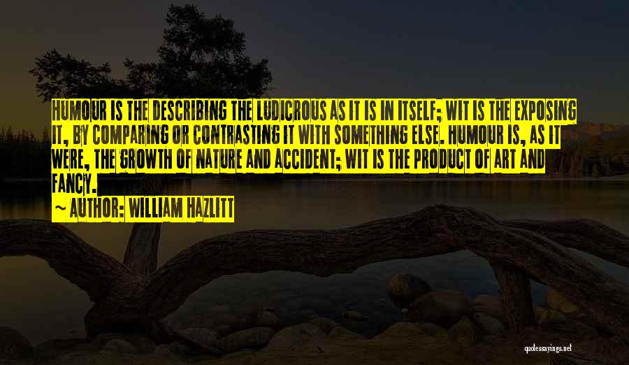 Funny Art Quotes By William Hazlitt