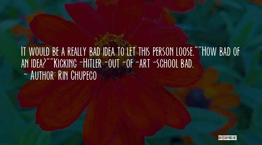 Funny Art School Quotes By Rin Chupeco