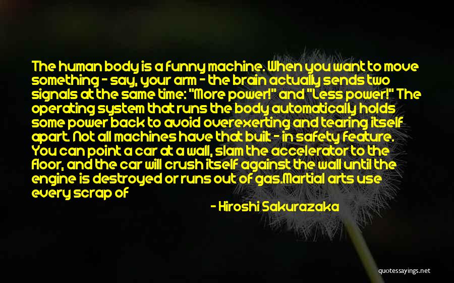 Funny Arts Quotes By Hiroshi Sakurazaka