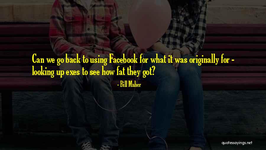 Funny As Facebook Quotes By Bill Maher Funny As Facebook Quotes By Bill Maher