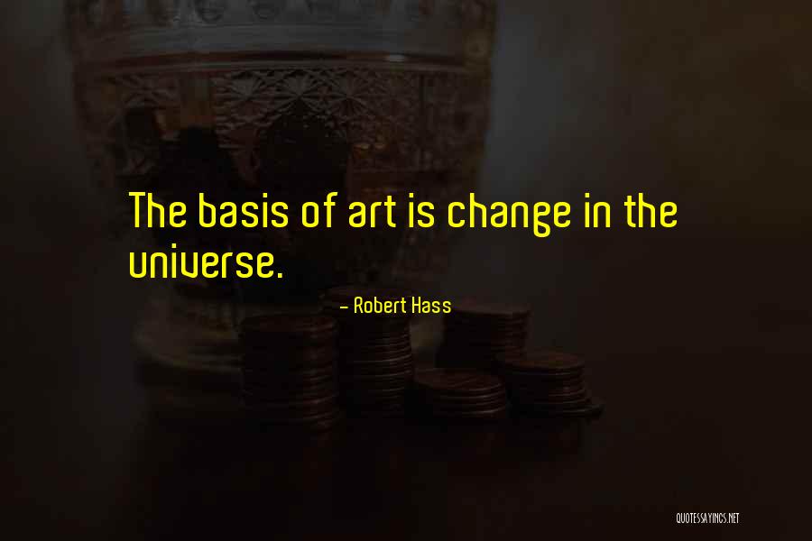 Funny Asf Quotes By Robert Hass Funny Asf Quotes By Robert Hass