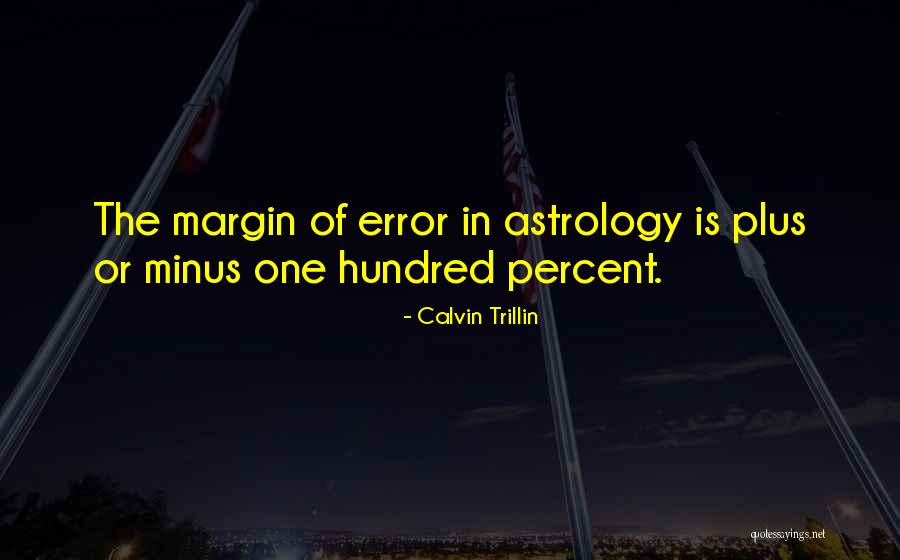 Funny Astrology Quotes By Calvin Trillin