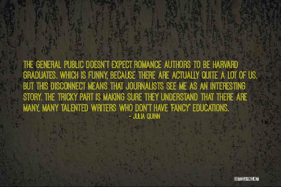 Funny Authors Quotes By Julia Quinn Funny Authors Quotes By Julia Quinn