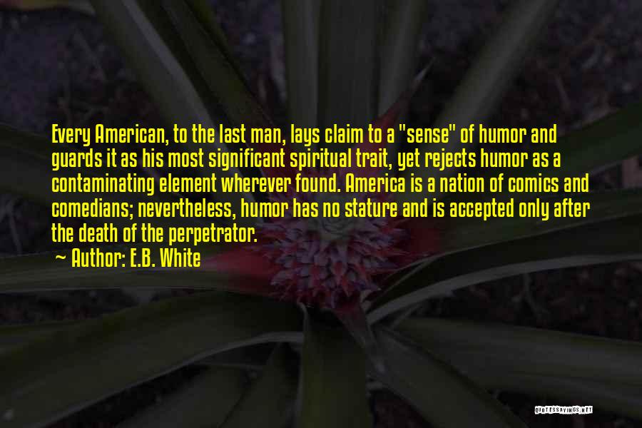 Funny B.tech Quotes By E.B. White