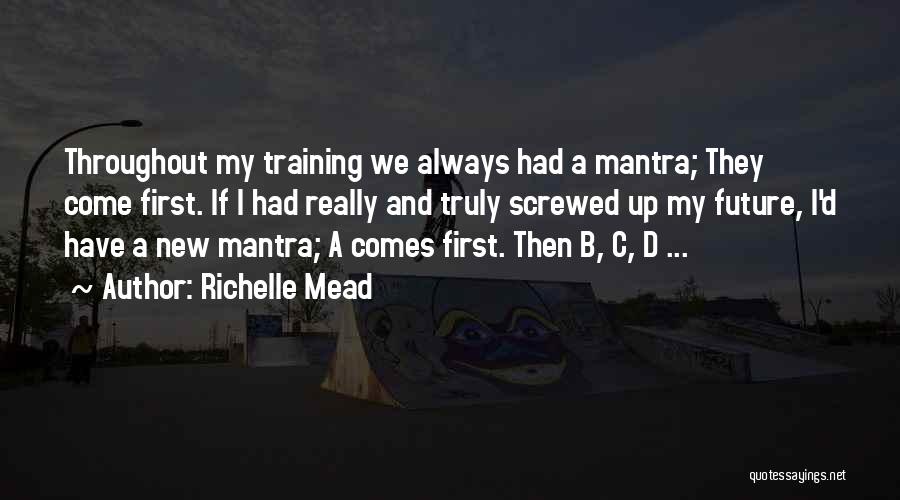 Funny B.tech Quotes By Richelle Mead