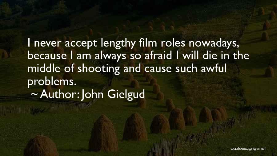 Funny Babaji Quotes By John Gielgud