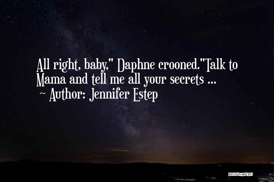 Funny Baby On The Way Quotes By Jennifer Estep