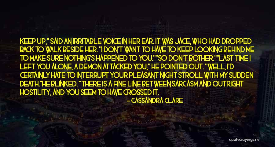 Funny Back Up Quotes By Cassandra Clare