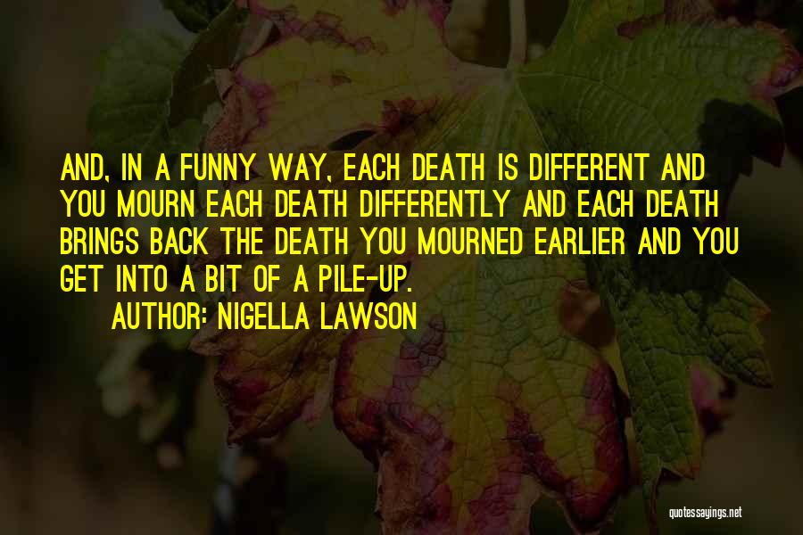 Funny Back Up Quotes By Nigella Lawson