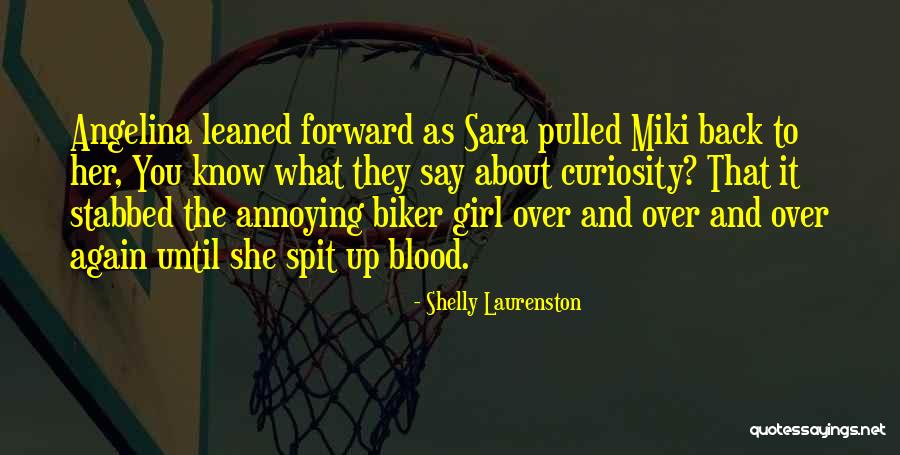 Funny Back Up Quotes By Shelly Laurenston