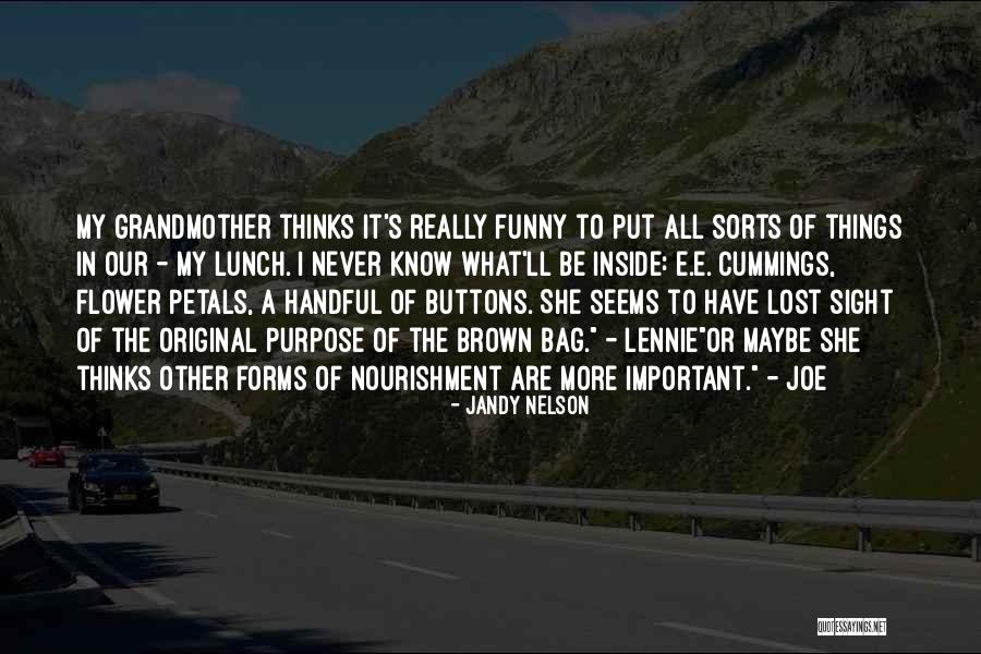 Funny Bag Quotes By Jandy Nelson Funny Bag Quotes By Jandy Nelson