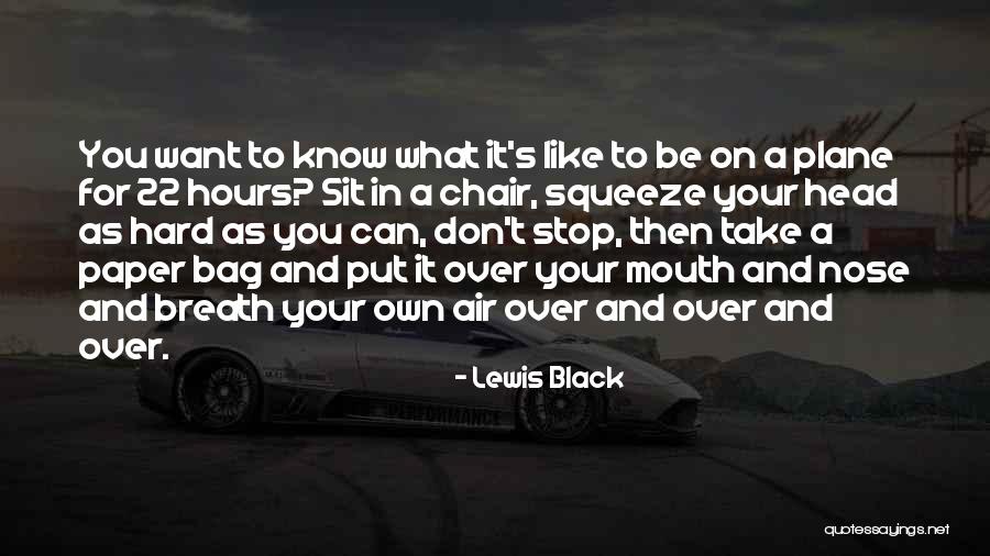 Funny Bag Quotes By Lewis Black