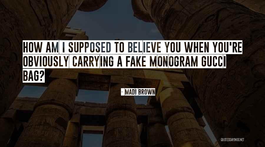 Funny Bag Quotes By Madi Brown Funny Bag Quotes By Madi Brown
