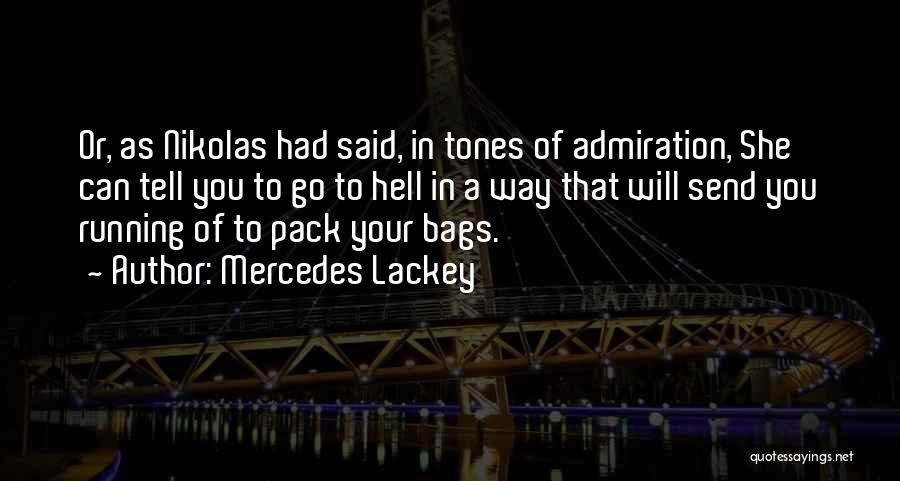 Funny Bags Quotes By Mercedes Lackey