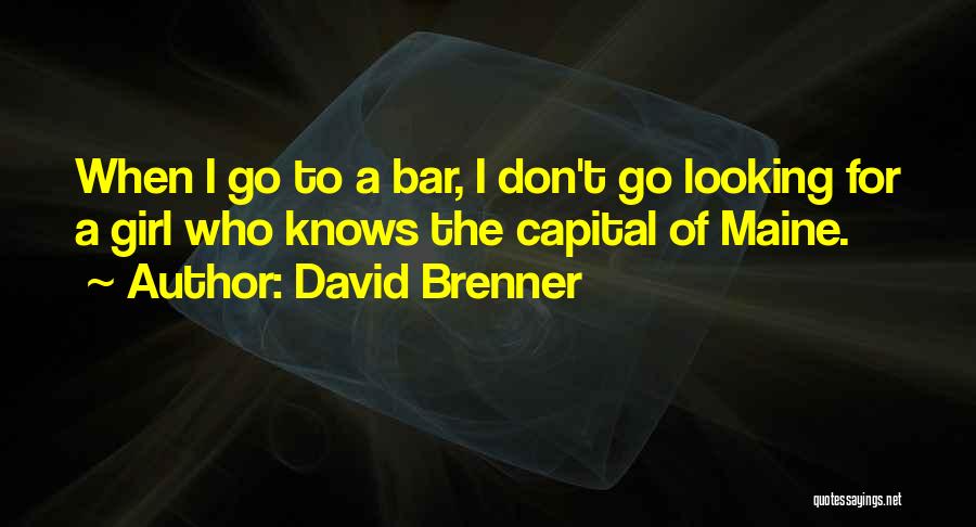 Funny Bar Quotes By David Brenner