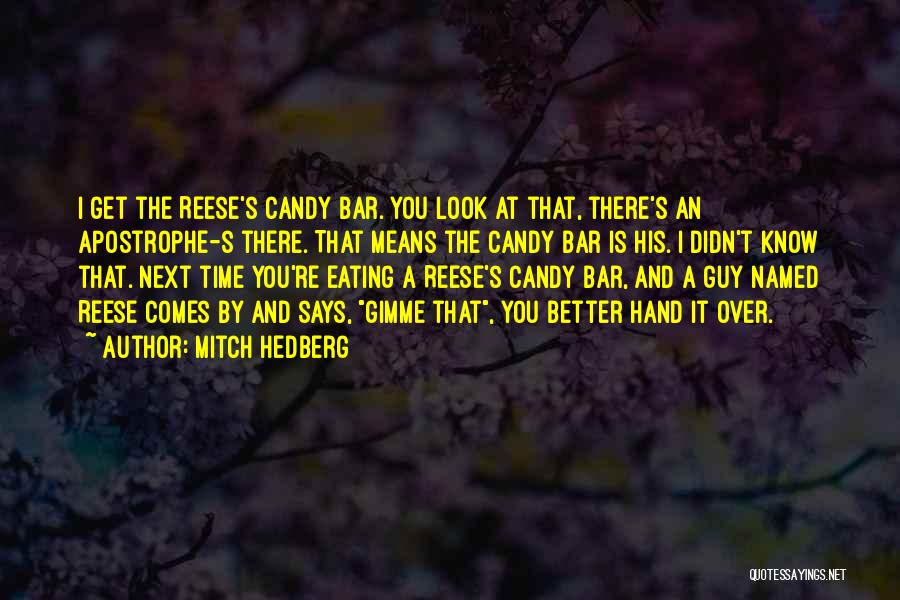 Funny Bar Quotes By Mitch Hedberg