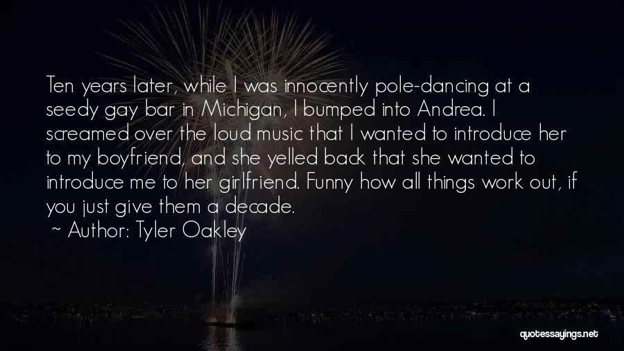 Funny Bar Quotes By Tyler Oakley