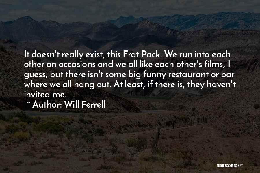 Funny Bar Quotes By Will Ferrell