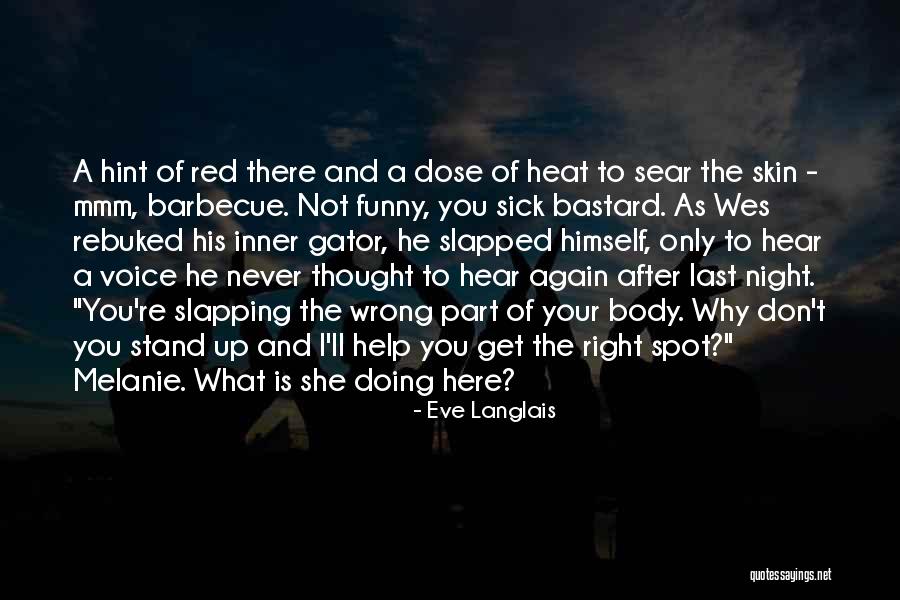 Funny Barbecue Quotes By Eve Langlais Funny Barbecue Quotes By Eve Langlais