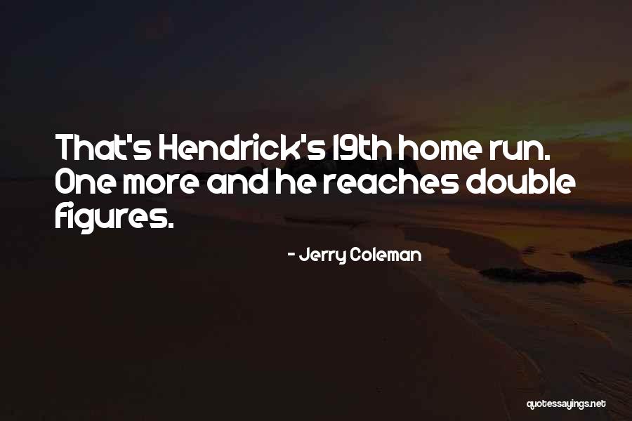 Funny Baseball Quotes By Jerry Coleman Funny Baseball Quotes By Jerry Coleman