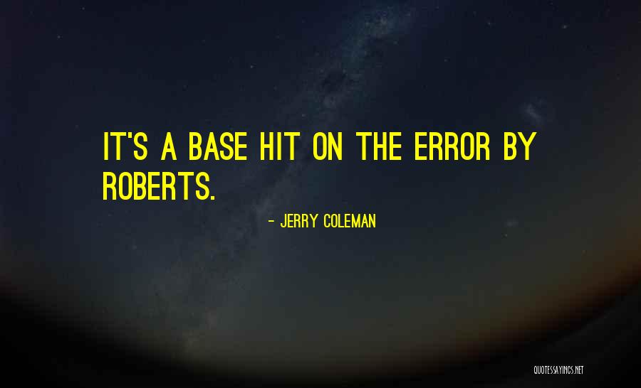 Funny Baseball Quotes By Jerry Coleman Funny Baseball Quotes By Jerry Coleman