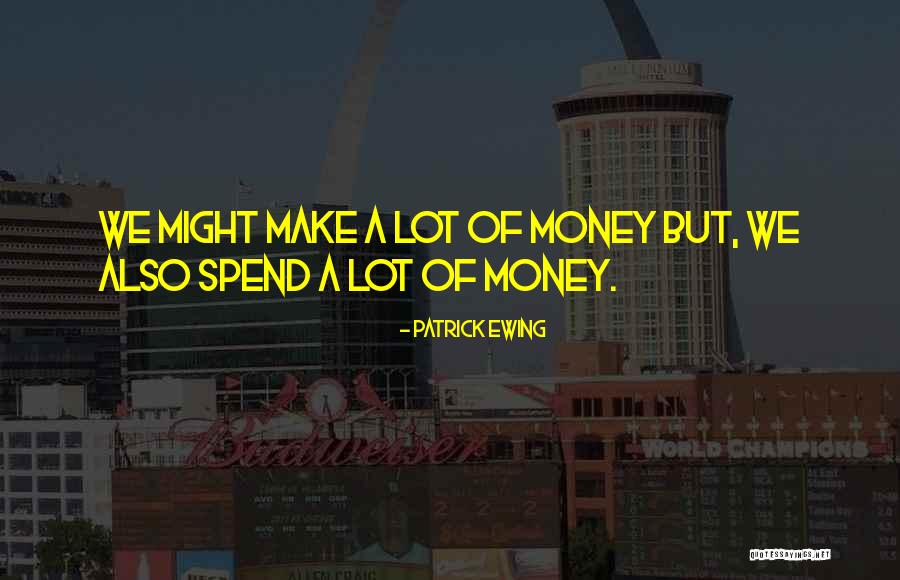 Funny Basketball Quotes By Patrick Ewing Funny Basketball Quotes By Patrick Ewing