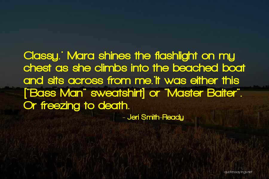 Funny Bass Quotes By Jeri Smith-Ready Funny Bass Quotes By Jeri Smith-Ready