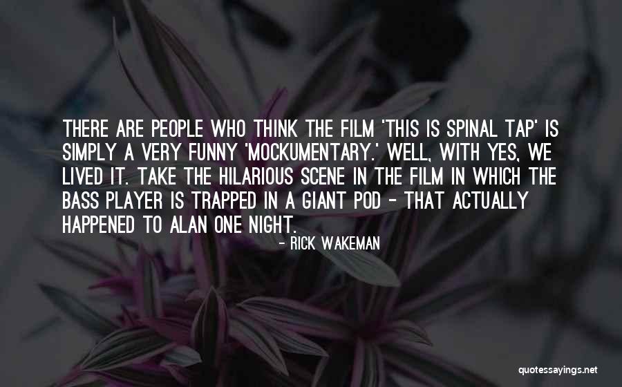 Funny Bass Quotes By Rick Wakeman Funny Bass Quotes By Rick Wakeman