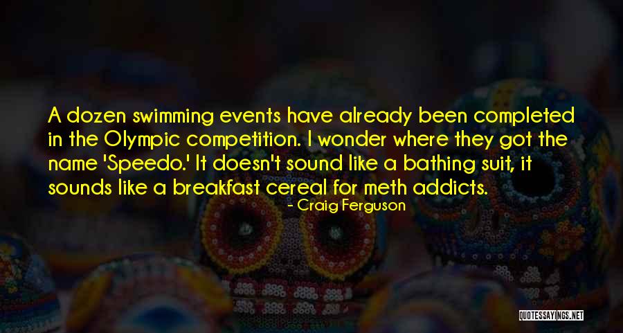 Funny Bathing Suit Quotes By Craig Ferguson Funny Bathing Suit Quotes By Craig Ferguson