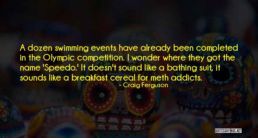 Funny Bathing Suit Quotes By Craig Ferguson