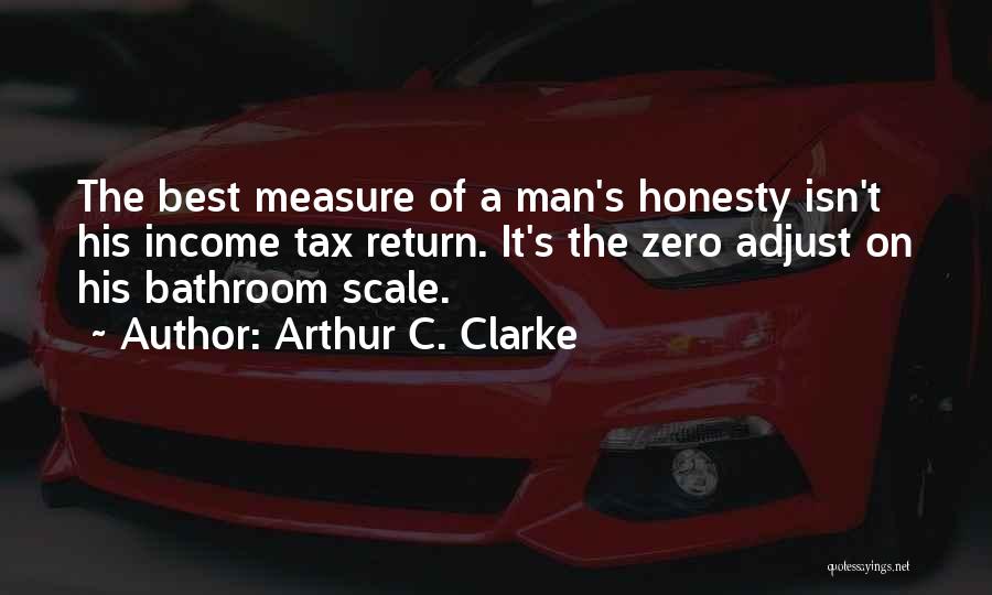 Funny Bathroom Quotes By Arthur C. Clarke