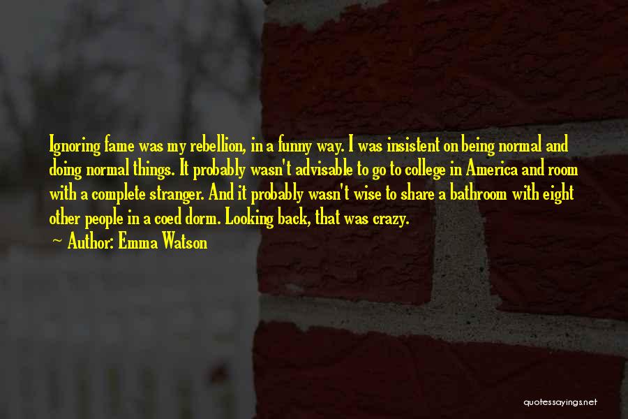 Funny Bathroom Quotes By Emma Watson