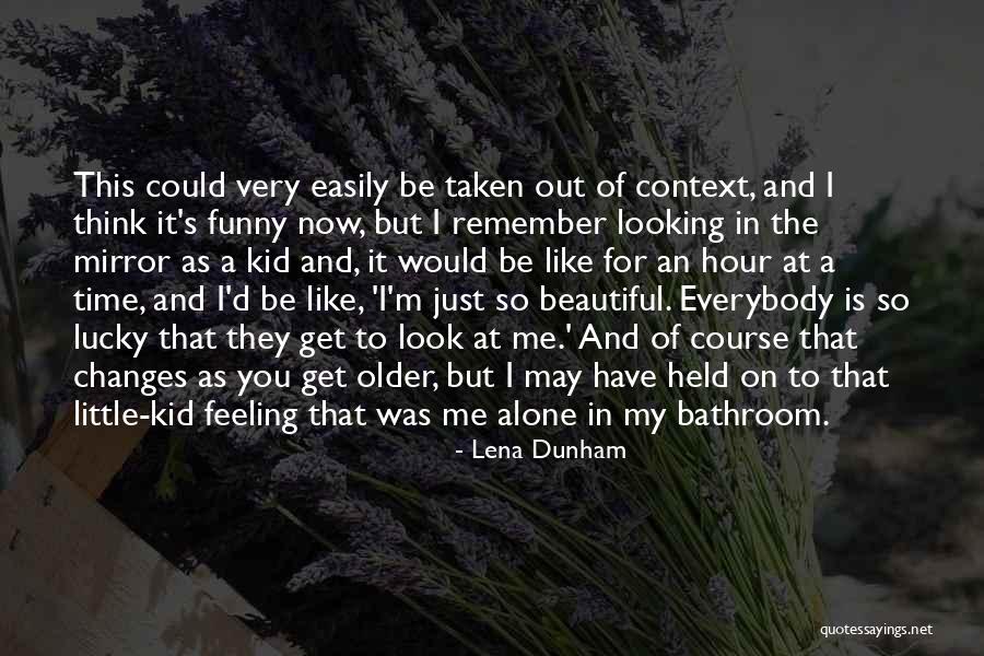 Funny Bathroom Quotes By Lena Dunham