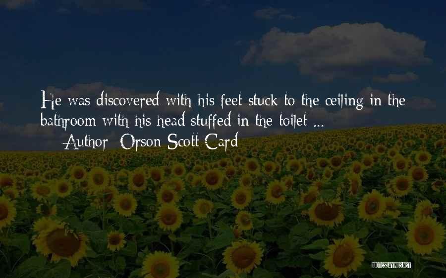 Funny Bathroom Quotes By Orson Scott Card