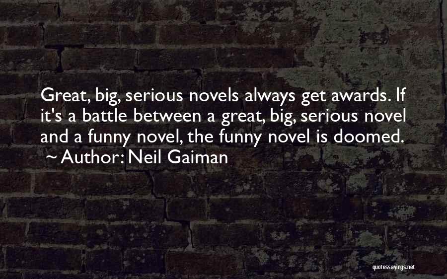 Funny Battle Quotes By Neil Gaiman